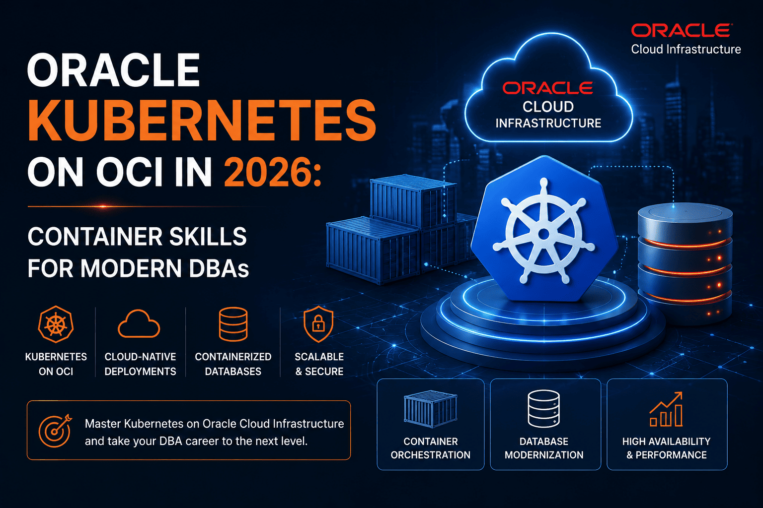 Oracle Kubernetes on OCI in 2026: Container Skills for Modern DBAs